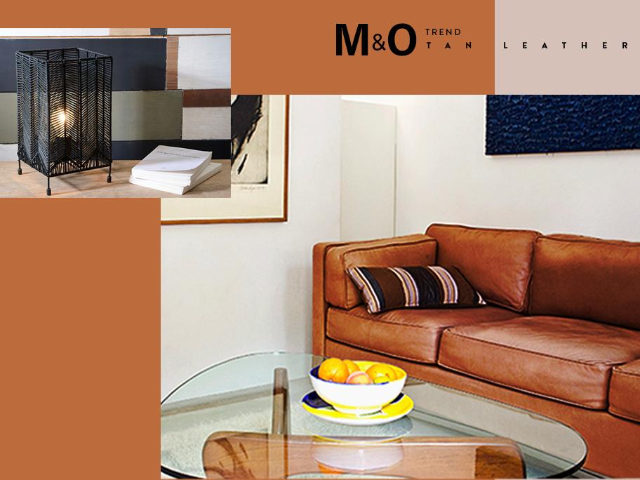 M&O trend: Tan Leather
