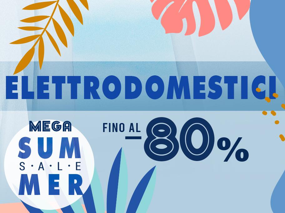 Elettrodomestici fino al -80%