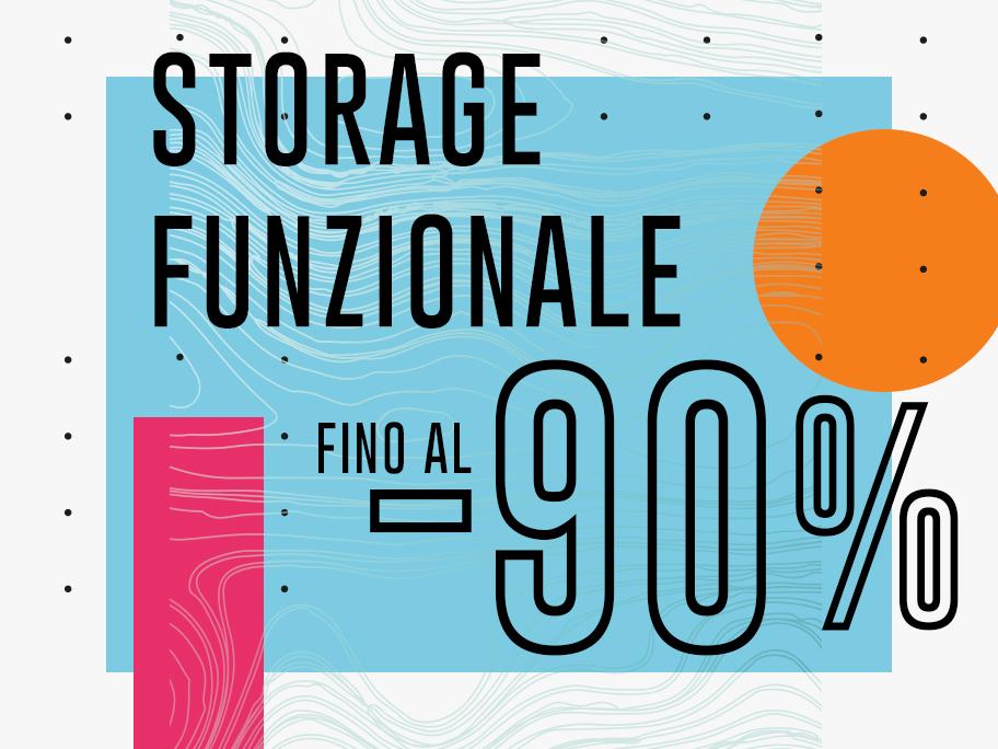 Storage Funzionale fino a -90%