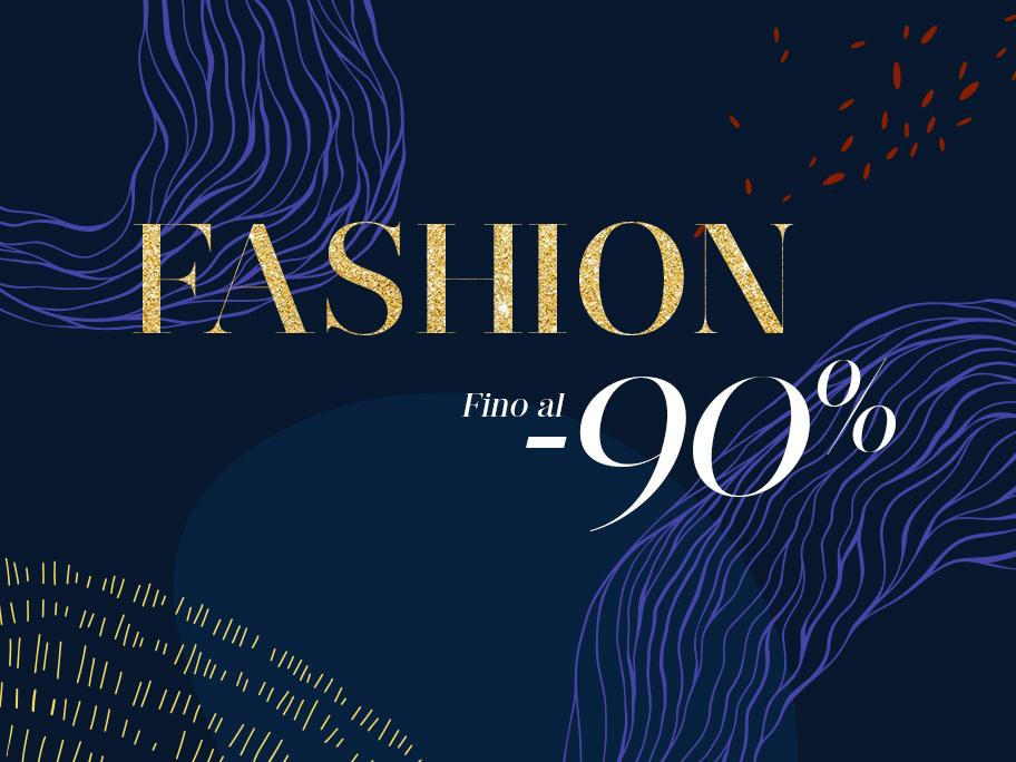 Fashion fino al -90%
