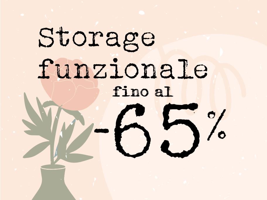 Storage Funzionale fino a -65%