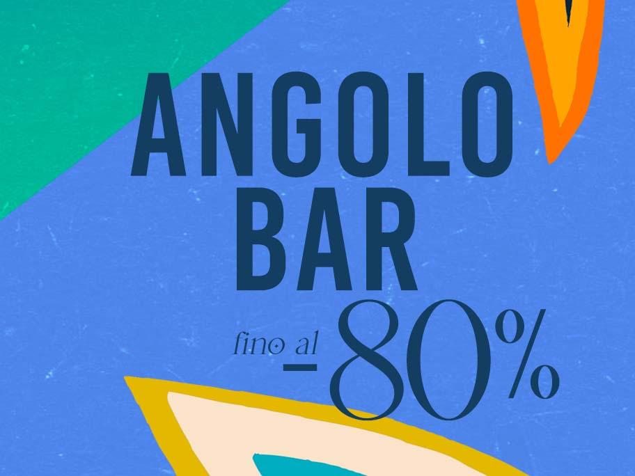 Angolo Bar fino al -80%