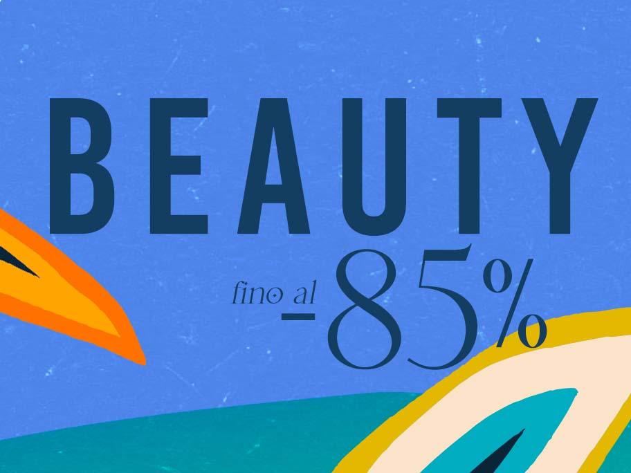 Beauty fino al -85%