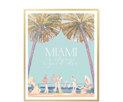 Nástěnná dekorace "Miami Is Always Good Idea”, 43 x 53 cm